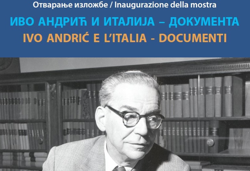 Продужено трајање изложбе Иво Андрић и Италија – документа (Ivo Andrić e l'Italia – documenti)